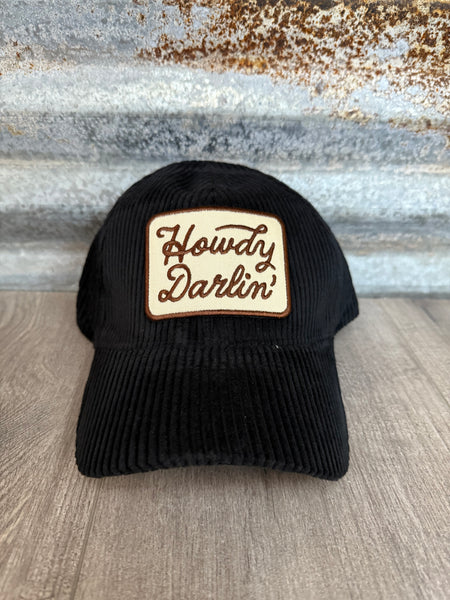 Howdy Darlin' Embroidery Patch Corduroy Cap